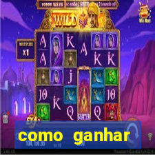 como ganhar dinheiro slots