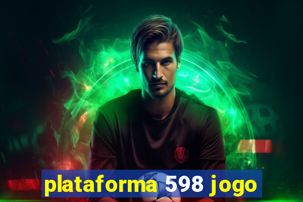 plataforma 598 jogo