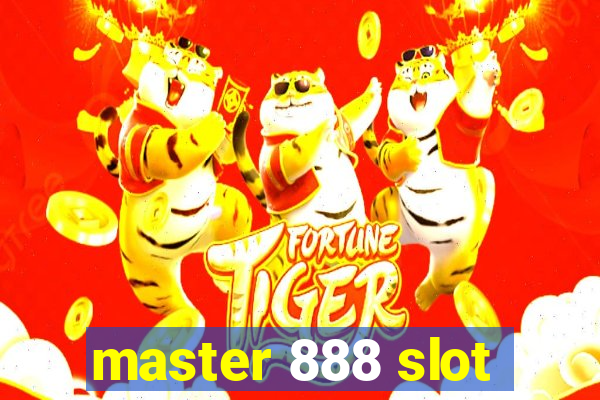 master 888 slot