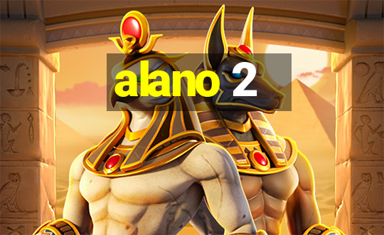 alano 2