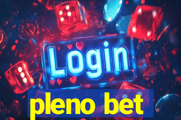 pleno bet