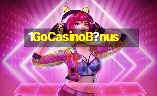 1GoCasinoB?nus