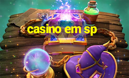 casino em sp