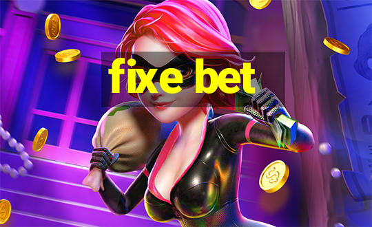 fixe bet