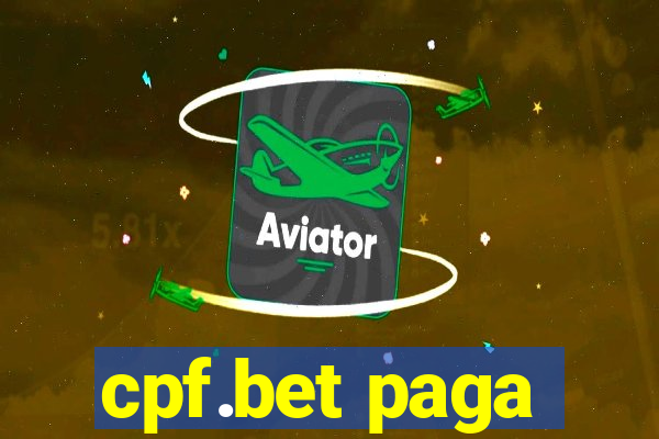 cpf.bet paga