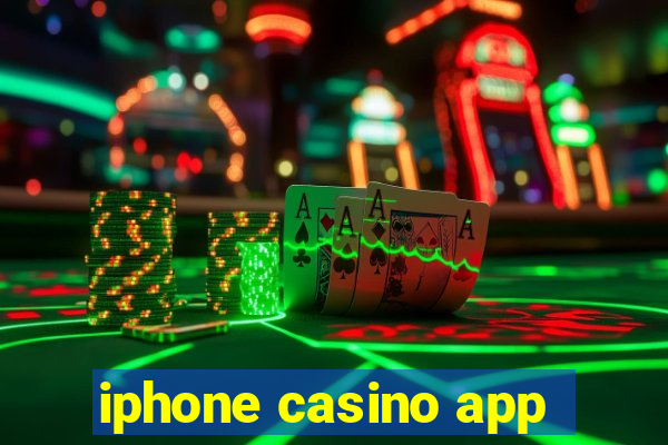 iphone casino app