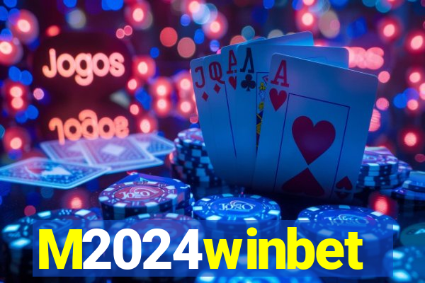 M2024winbet