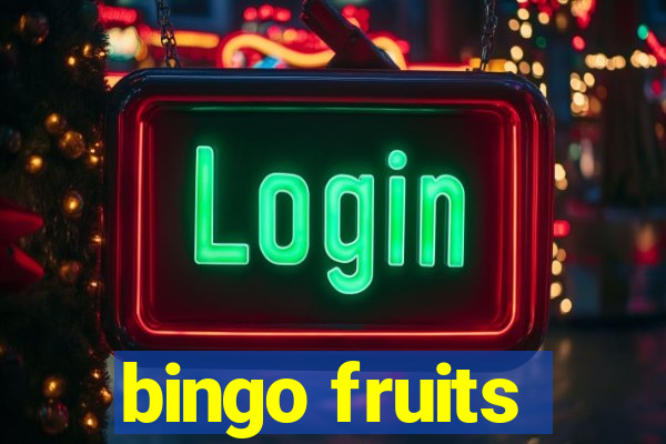 bingo fruits