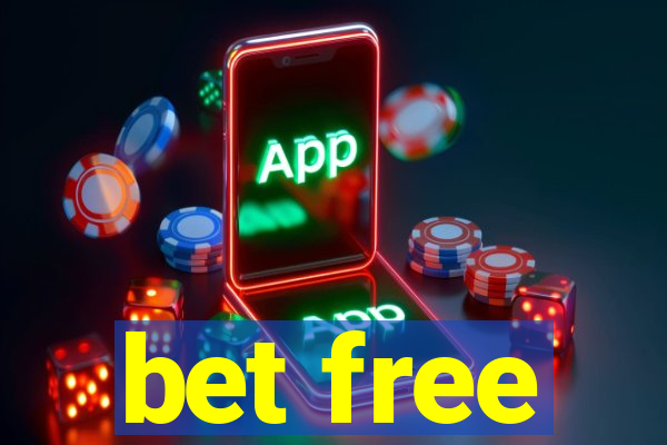 bet free