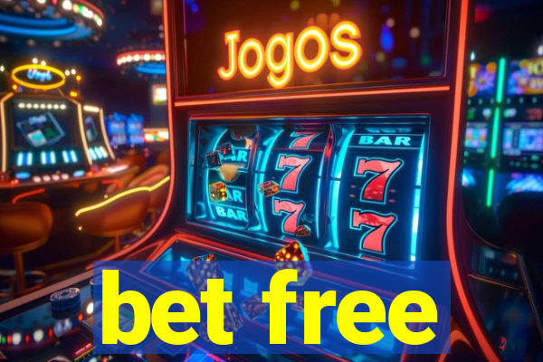 bet free