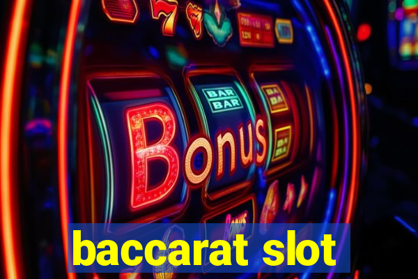 baccarat slot