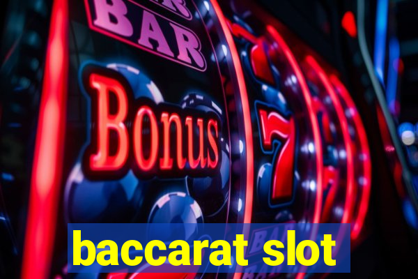 baccarat slot