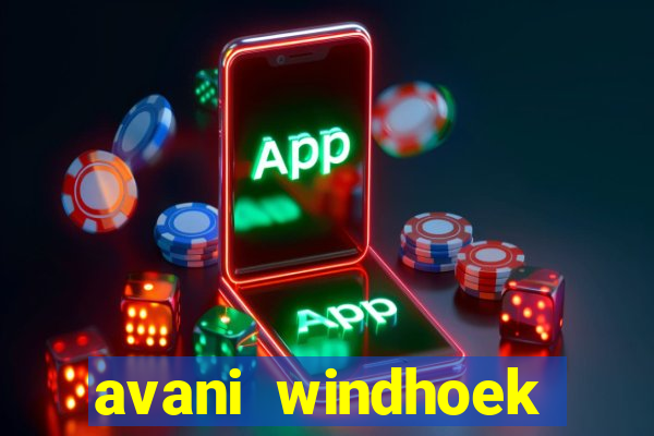 avani windhoek hotel casino