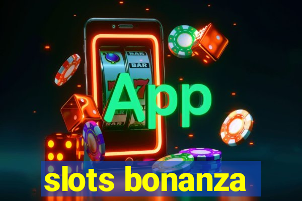 slots bonanza