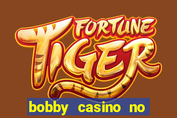 bobby casino no deposit bonus