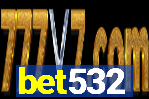 bet532