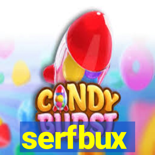 serfbux