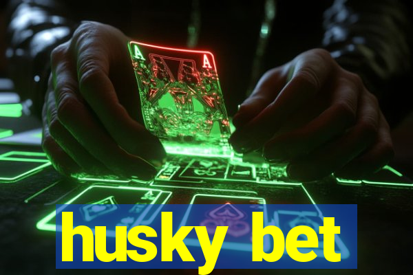 husky bet