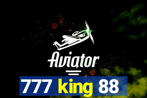 777 king 88