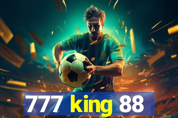 777 king 88