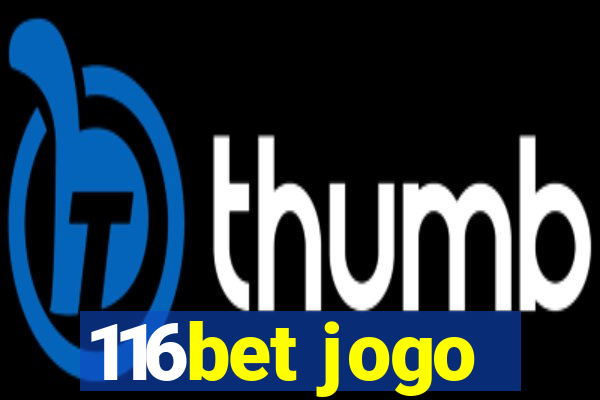 116bet jogo