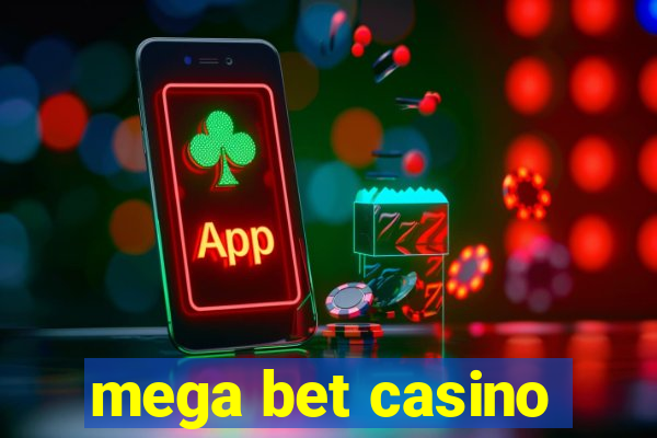 mega bet casino