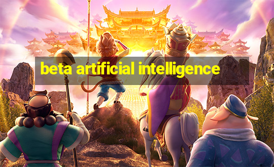 beta artificial intelligence