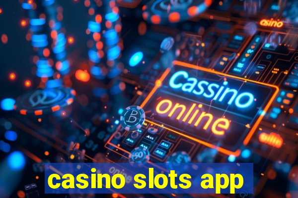 casino slots app