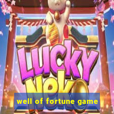 well of fortune game