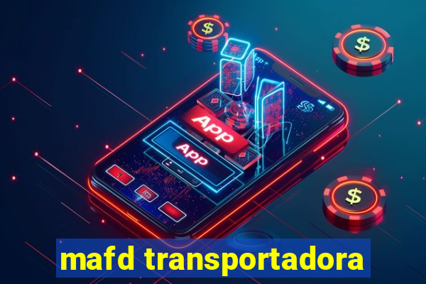 mafd transportadora