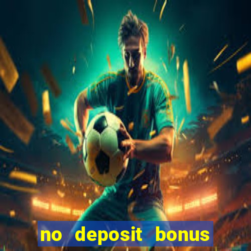 no deposit bonus casino online