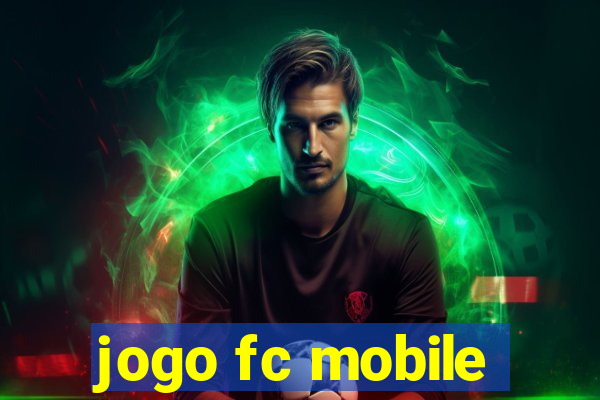 jogo fc mobile