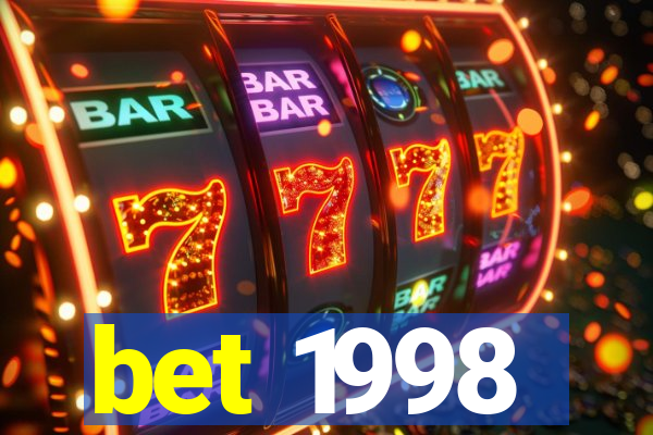 bet 1998