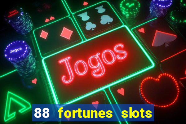 88 fortunes slots casino tragamonedas gratis