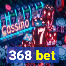 368 bet