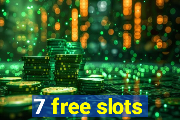 7 free slots