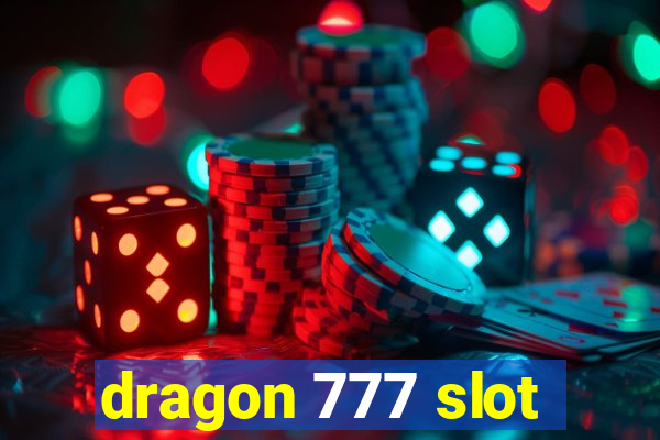 dragon 777 slot