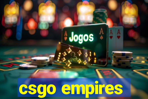 csgo empires