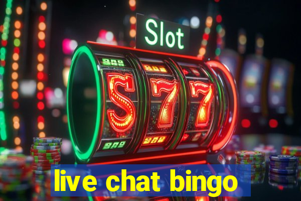 live chat bingo