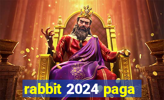 rabbit 2024 paga