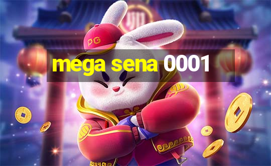 mega sena 0001