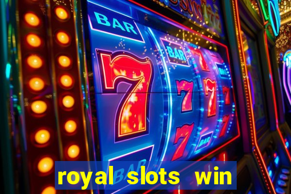 royal slots win real money