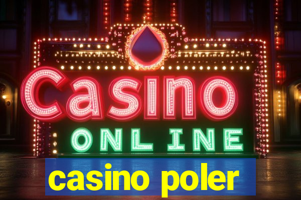 casino poler