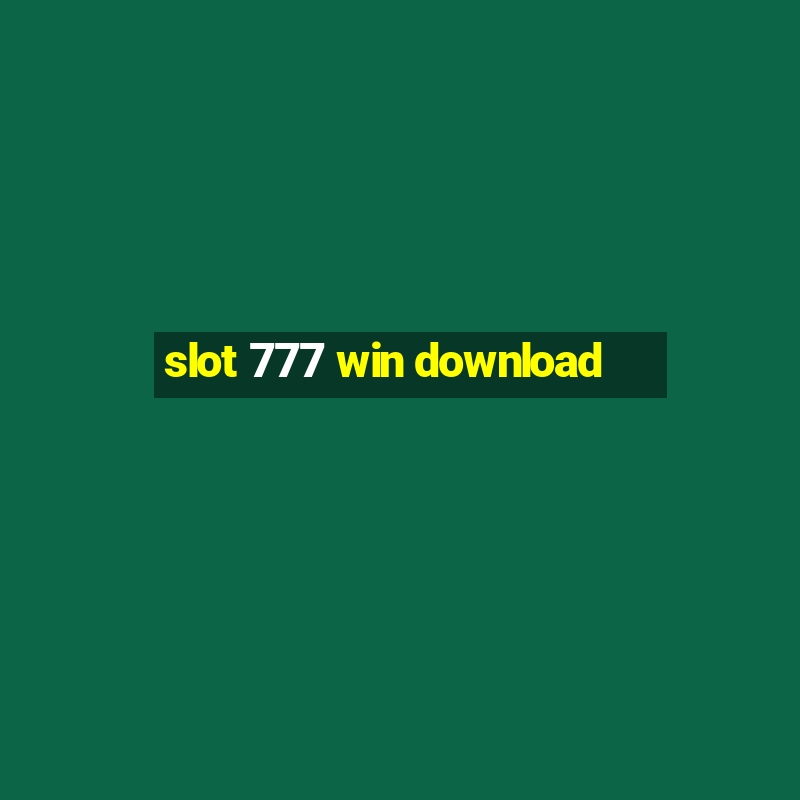 slot 777 win download