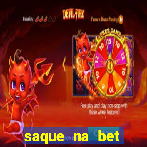 saque na bet demora quanto tempo