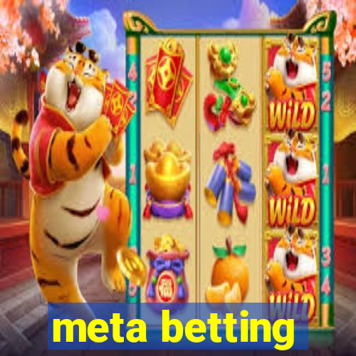 meta betting