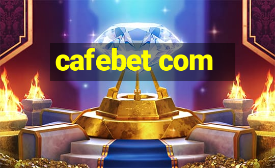 cafebet com