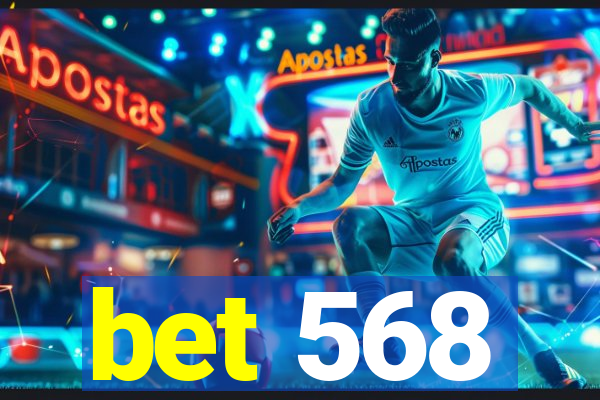 bet 568