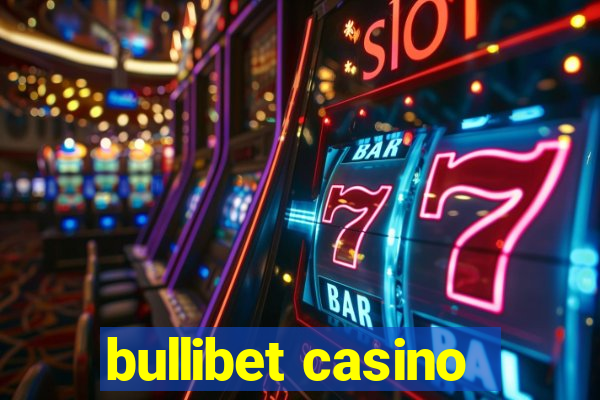 bullibet casino