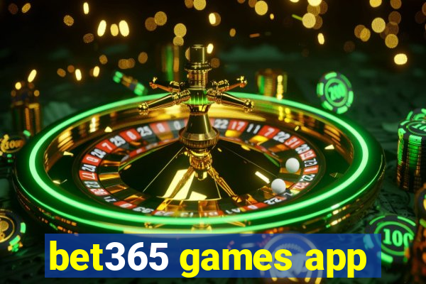 bet365 games app